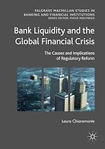 Télécharger le livre :  Bank Liquidity and the Global Financial Crisis