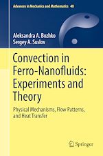 Télécharger le livre :  Convection in Ferro-Nanofluids: Experiments and Theory