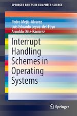 Télécharger le livre :  Interrupt Handling Schemes in Operating Systems