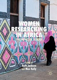 Téléchargez le livre :  Women Researching in Africa