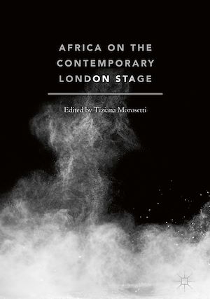 Téléchargez le livre :  Africa on the Contemporary London Stage