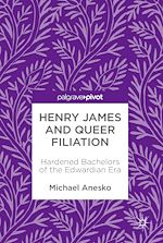 Télécharger le livre :  Henry James and Queer Filiation