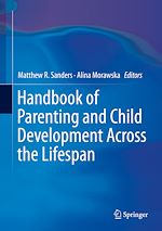 Télécharger le livre :  Handbook of Parenting and Child Development Across the Lifespan