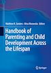 Télécharger le livre :  Handbook of Parenting and Child Development Across the Lifespan