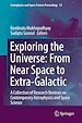 Télécharger le livre :  Exploring the Universe: From Near Space to Extra-Galactic
