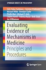 Download this eBook Evaluating Evidence of Mechanisms in Medicine