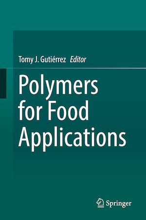 Téléchargez le livre :  Polymers for Food Applications