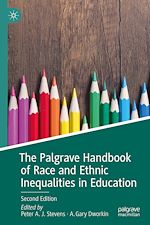 Télécharger le livre :  The Palgrave Handbook of Race and Ethnic Inequalities in Education