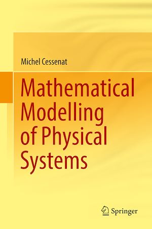 Téléchargez le livre :  Mathematical Modelling of Physical Systems