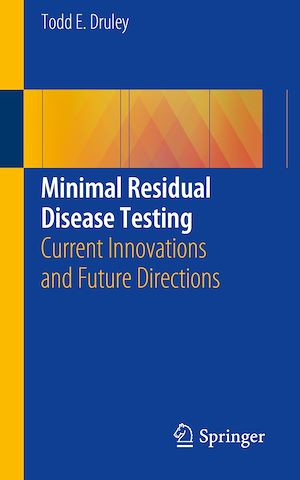 Téléchargez le livre :  Minimal Residual Disease Testing