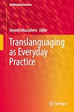 Télécharger le livre :  Translanguaging as Everyday Practice