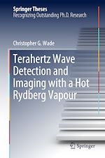 Télécharger le livre :  Terahertz Wave Detection and Imaging with a Hot Rydberg Vapour