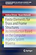 Télécharger le livre :  Finite Elements for Truss and Frame Structures