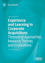 Télécharger le livre :  Experience and Learning in Corporate Acquisitions