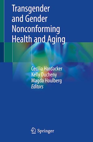 Téléchargez le livre :  Transgender and Gender Nonconforming Health and Aging