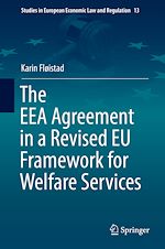 Télécharger le livre :  The EEA Agreement in a Revised EU Framework for Welfare Services