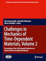 Télécharger le livre :  Challenges in Mechanics of Time-Dependent Materials, Volume 2