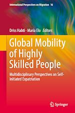 Télécharger le livre :  Global Mobility of Highly Skilled People
