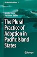 Télécharger le livre :  The Plural Practice of Adoption in Pacific Island States