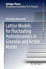Télécharger le livre :  Lattice Models for Fluctuating Hydrodynamics in Granular and Active Matter