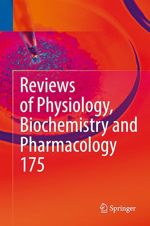 Téléchargez le livre :  Reviews of Physiology, Biochemistry and Pharmacology, Vol. 175
