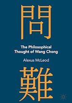 Télécharger le livre :  The Philosophical Thought of Wang Chong