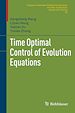 Télécharger le livre :  Time Optimal Control of Evolution Equations