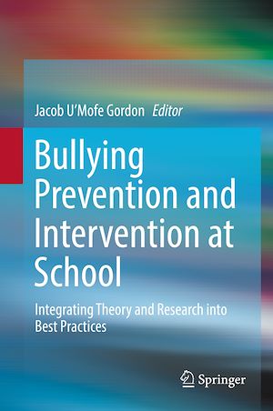 Téléchargez le livre :  Bullying Prevention and Intervention at School