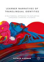 Télécharger le livre :  Learner Narratives of Translingual Identities