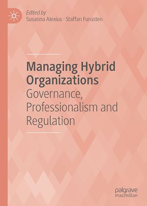 Téléchargez le livre :  Managing Hybrid Organizations