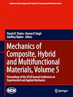 Télécharger le livre :  Mechanics of Composite, Hybrid and Multifunctional Materials, Volume 5