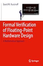 Télécharger le livre :  Formal Verification of Floating-Point Hardware Design