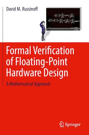 Téléchargez le livre :  Formal Verification of Floating-Point Hardware Design