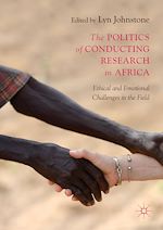 Télécharger le livre :  The Politics of Conducting Research in Africa