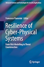 Télécharger le livre :  Resilience of Cyber-Physical Systems