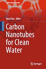 Télécharger le livre :  Carbon Nanotubes for Clean Water