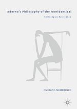 Télécharger le livre :  Adorno's Philosophy of the Nonidentical
