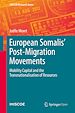 Télécharger le livre :  European Somalis' Post-Migration Movements