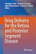 Télécharger le livre :  Drug Delivery for the Retina and Posterior Segment Disease