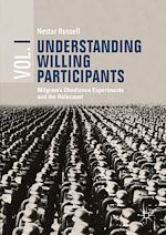 Télécharger le livre :  Understanding Willing Participants, Volume 1