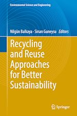 Télécharger le livre :  Recycling and Reuse Approaches for Better Sustainability