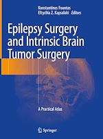 Télécharger le livre :  Epilepsy Surgery and Intrinsic Brain Tumor Surgery
