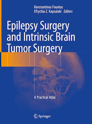 Téléchargez le livre :  Epilepsy Surgery and Intrinsic Brain Tumor Surgery