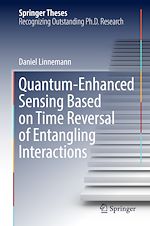 Télécharger le livre :  Quantum-Enhanced Sensing Based on Time Reversal of Entangling Interactions