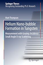 Télécharger le livre :  Helium Nano-bubble Formation in Tungsten