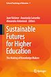 Télécharger le livre :  Sustainable Futures for Higher Education