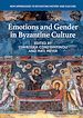Télécharger le livre :  Emotions and Gender in Byzantine Culture