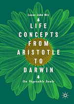 Télécharger le livre :  Life Concepts from Aristotle to Darwin
