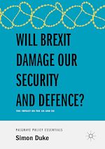 Télécharger le livre :  Will Brexit Damage our Security and Defence?