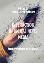 Télécharger le livre :  Interaction in Digital News Media